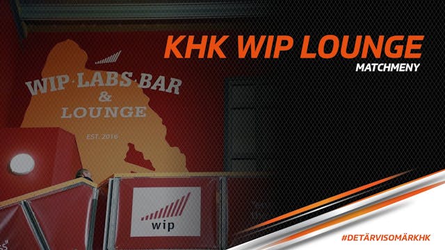 Karlskrona HK: Matchmeny KHK Wip Lounge Tordag 21/2