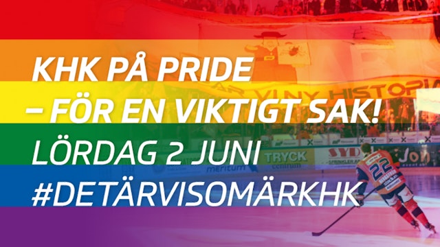 Karlskrona HK: KHK på Pride – för en viktig sak!