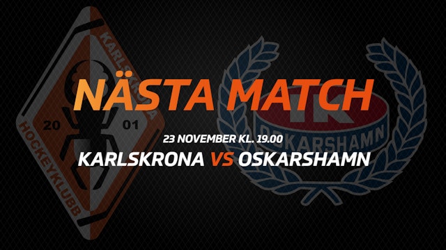 Karlskrona HK: Hemmamatch den 23 november mellan Karlskrona HK och IK Oskarshamn