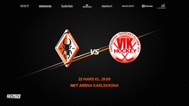 Karlskrona HK: Hemmamatch den 12 mars mellan Karlskrona HK och Västerviks IK