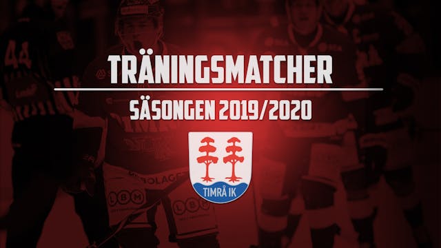 Timrå IK: Träningsmatcher 2019