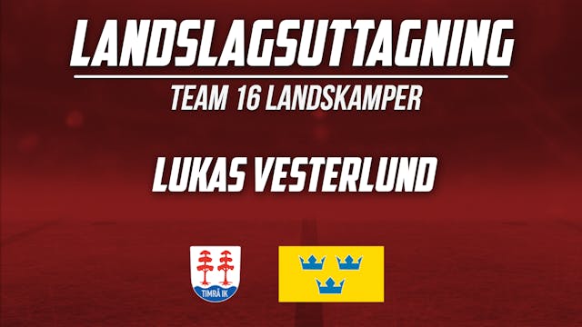 Timrå IK: Lukas Vesterlund uttagen till Team 16